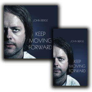 John Berge: Keep Moving Forward (Limited Edition CD & MC Bundle)